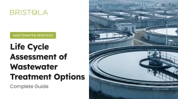 Life Cycle Assessment of Wastewater Treatment Options: Complete Guide