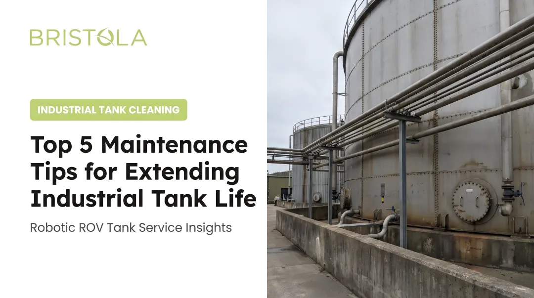 Top 5 Maintenance Tips for Extending Industrial Tank Life