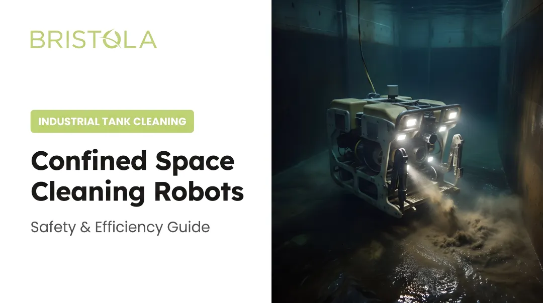 Confined Space Cleaning Robots: Safety &amp; Efficiency Guide