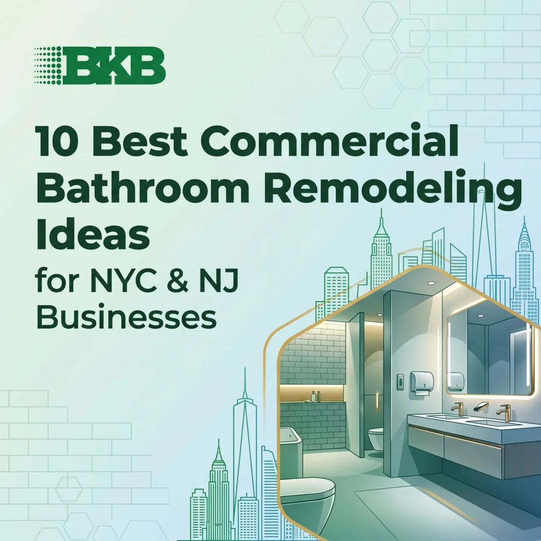 10 Best Commercial Bathroom Remodeling Ideas for NYC & NJ Businesses