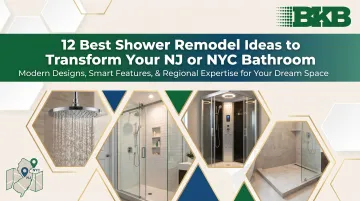 12 Best Shower Remodel Ideas to Transform Your NJ or NYC Bathroom