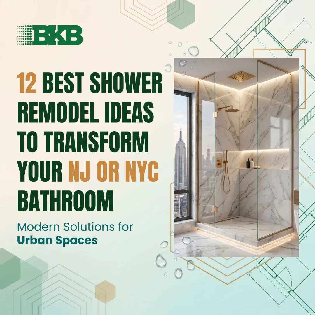 12 Best Shower Remodel Ideas to Transform Your NJ or NYC Bathroom