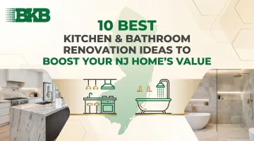 10 Best Kitchen &amp; Bathroom Renovation Ideas to Boost Your NJ Home's Value
