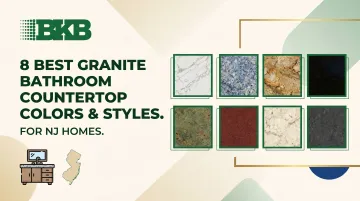 8 Best Granite Bathroom Countertop Colors & Styles for NJ Homes