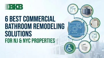 6 Best Commercial Bathroom Remodeling Solutions for NJ & NYC Properties