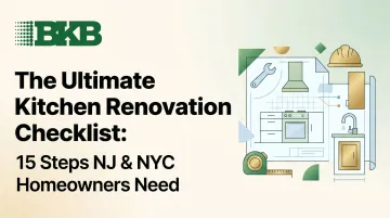 The Ultimate Kitchen Renovation Checklist: 15 Steps NJ &amp; NYC Homeowners Need