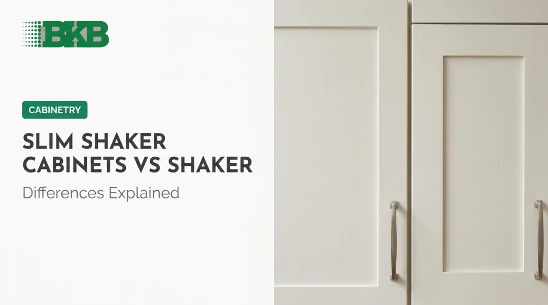 Slim Shaker Cabinets vs Shaker: Differences Explained