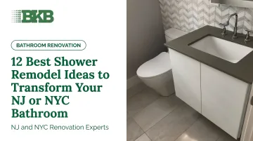 12 Best Shower Remodel Ideas to Transform Your NJ or NYC Bathroom