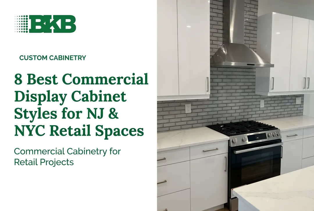 8 Best Commercial Display Cabinet Styles for NJ & NYC Retail Spaces