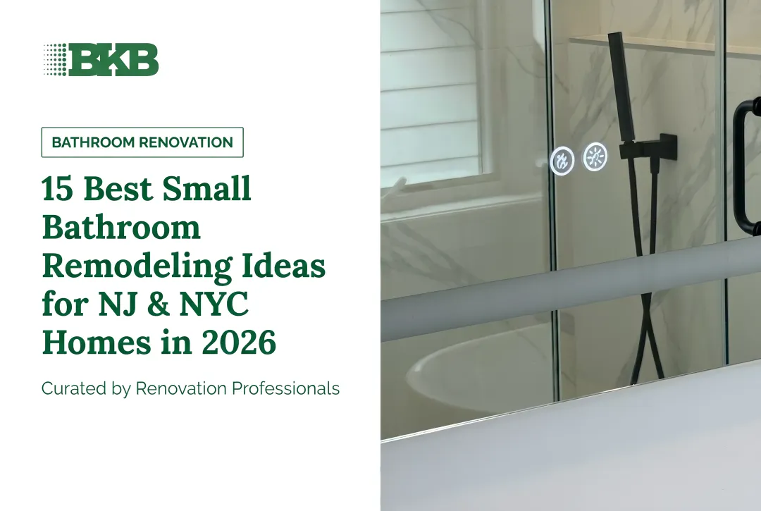 15 Best Small Bathroom Remodeling Ideas for NJ & NYC Homes in 2026