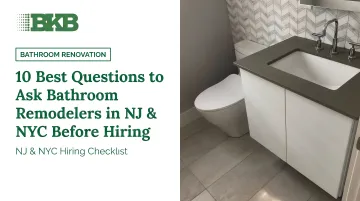 10 Best Questions to Ask Bathroom Remodelers in NJ & NYC Before Hiring