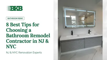 8 Best Tips for Choosing a Bathroom Remodel Contractor in NJ & NYC
