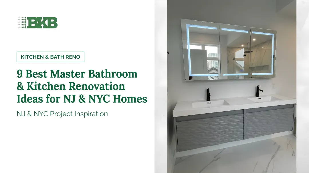 9 Best Master Bathroom &amp; Kitchen Renovation Ideas for NJ &amp; NYC Homes