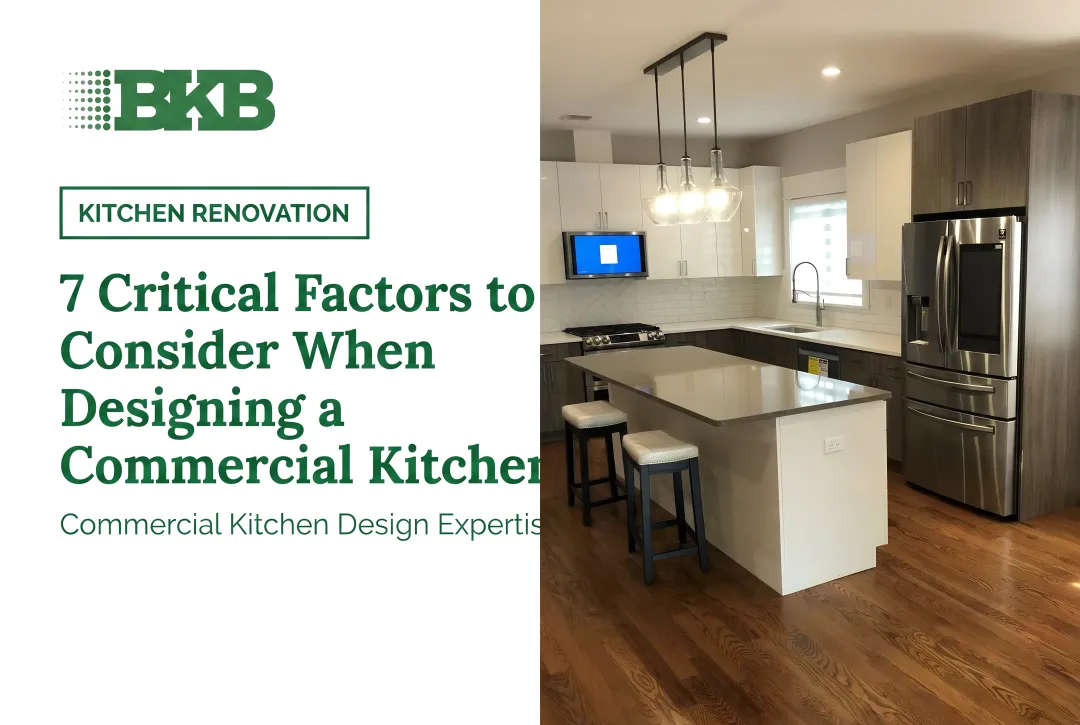 7 Critical Factors to Consider When Designing a Commercial Kitchen