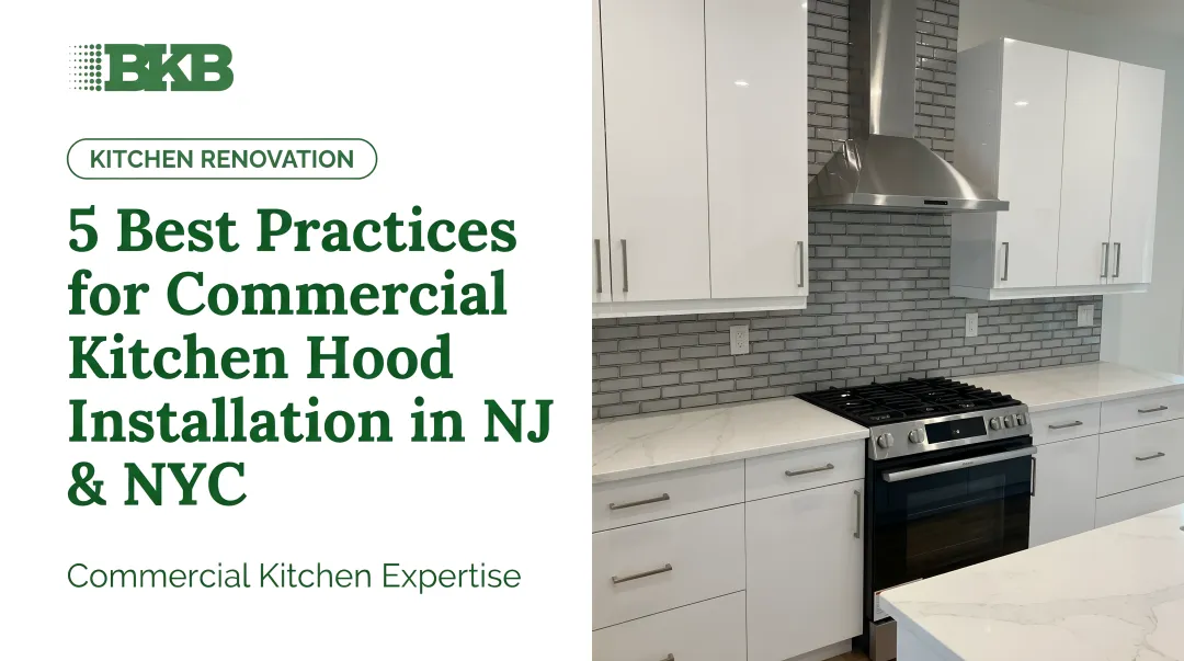 5 Best Practices for Commercial Kitchen Hood Installation in NJ &amp; NYC
