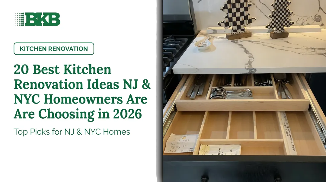 20 Best Kitchen Renovation Ideas NJ &amp; NYC Homeowners Are Choosing in 2026