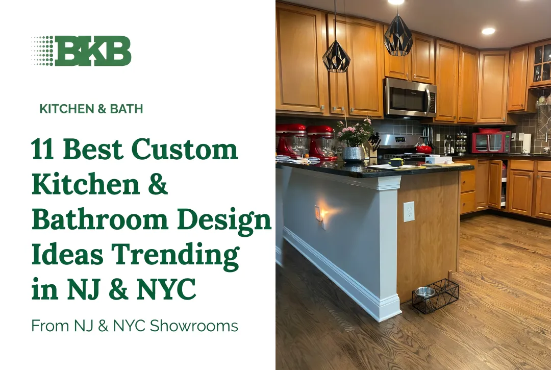 11 Best Custom Kitchen & Bathroom Design Ideas Trending in NJ & NYC