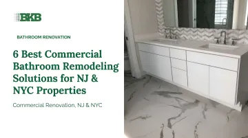 6 Best Commercial Bathroom Remodeling Solutions for NJ & NYC Properties