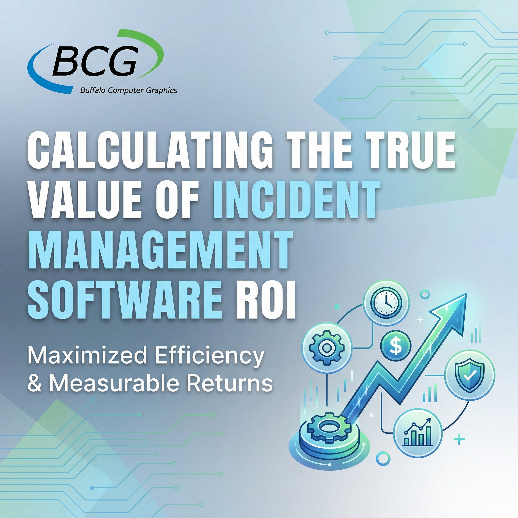 Calculating the True Value of Incident Management Software ROI
