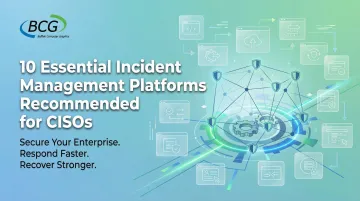 Cover image for 10 Essential Incident Management Platforms Recommended for CISOs