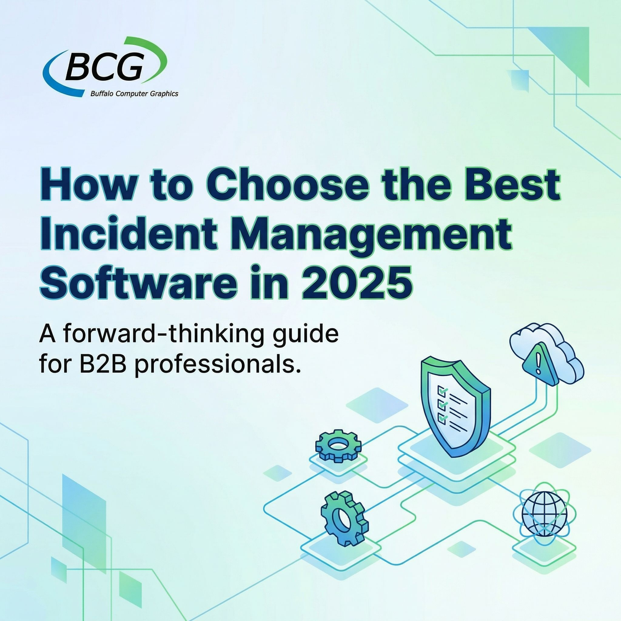 How to Choose the Best Incident Management Software in 2025