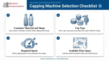 Four key factors checklist for choosing the right capping machine