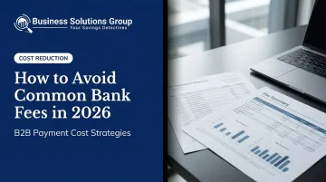 How to Avoid Common Bank Fees in 2026