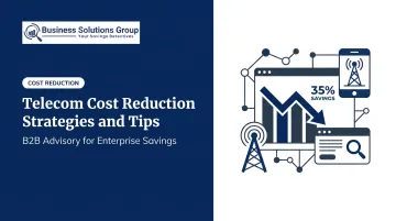 Telecom Cost Reduction Strategies and Tips
