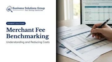 Merchant Fee Benchmarking: Understanding and Reducing Costs
