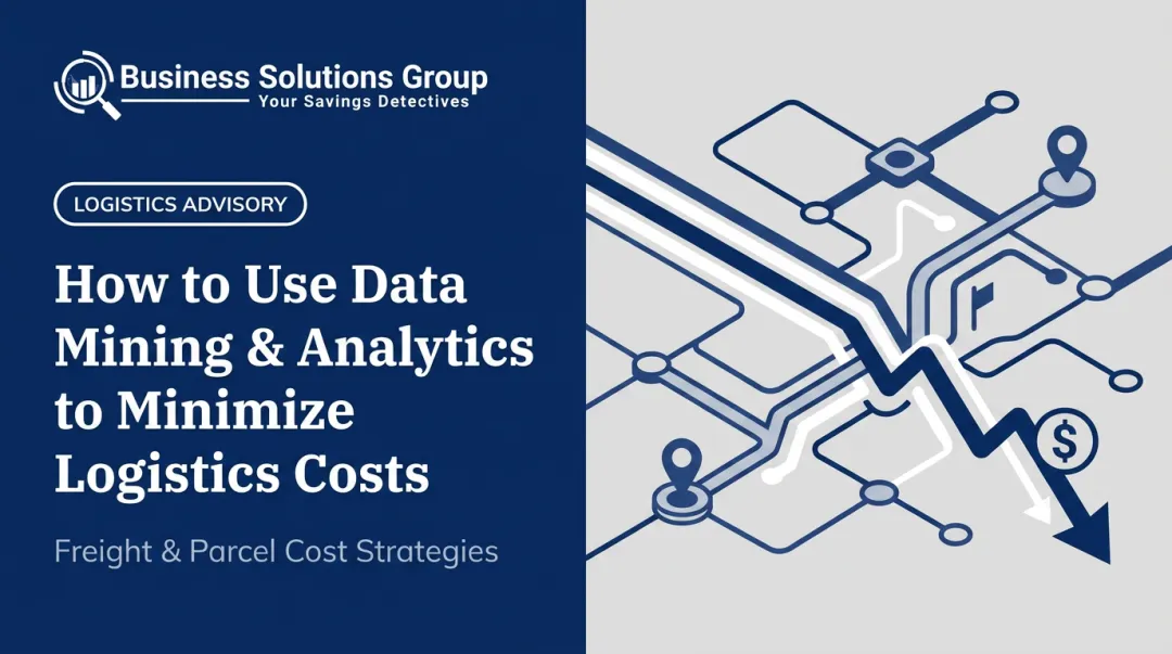 How to Use Data Mining & Analytics to Minimize Logistics Costs