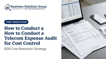 How to Conduct a Telecom Expense Audit for Cost Control