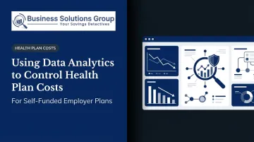 Using Data Analytics to Control Health Plan Costs