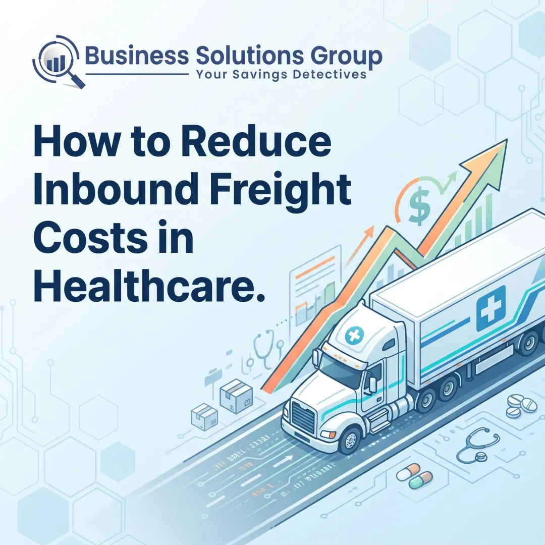 How to Reduce Inbound Freight Costs in Healthcare