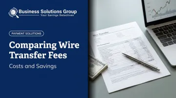 Comparing Wire Transfer Fees: Costs and Savings