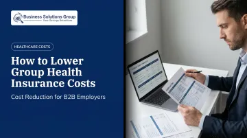 How to Lower Group Health Insurance Costs