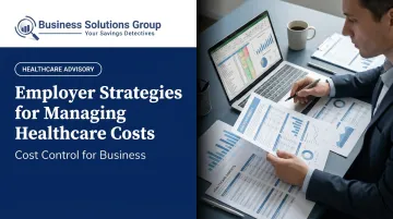 Employer Strategies for Managing Healthcare Costs