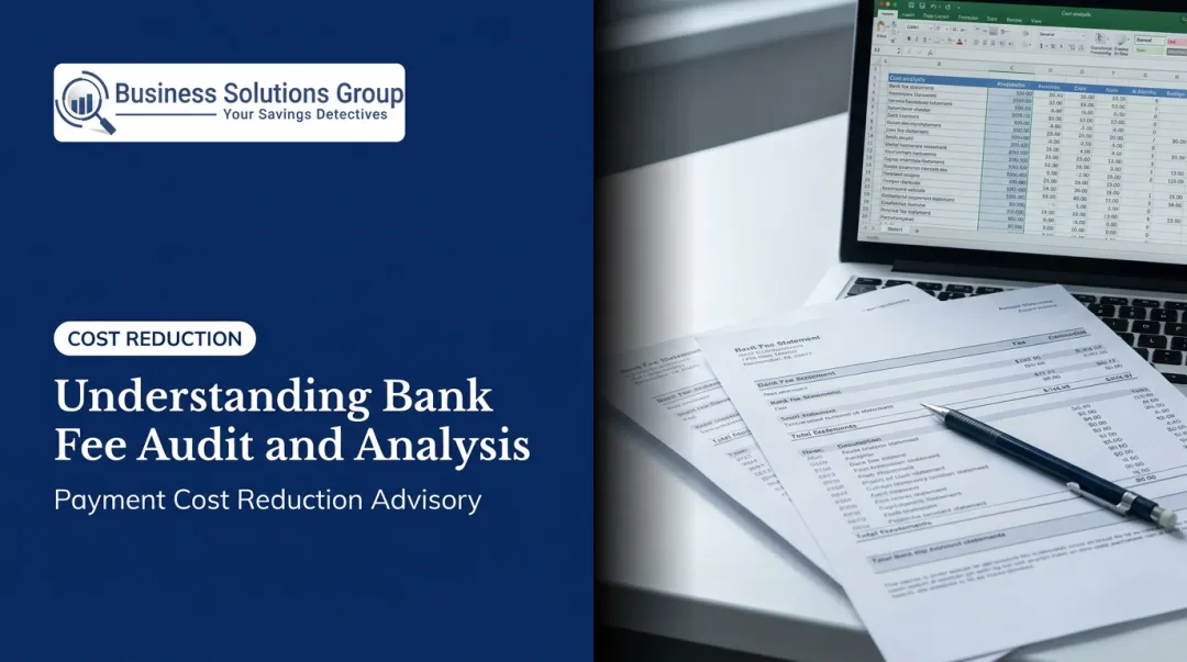 Understanding Bank Fee Audit and Analysis