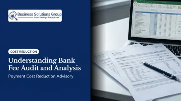 Understanding Bank Fee Audit and Analysis