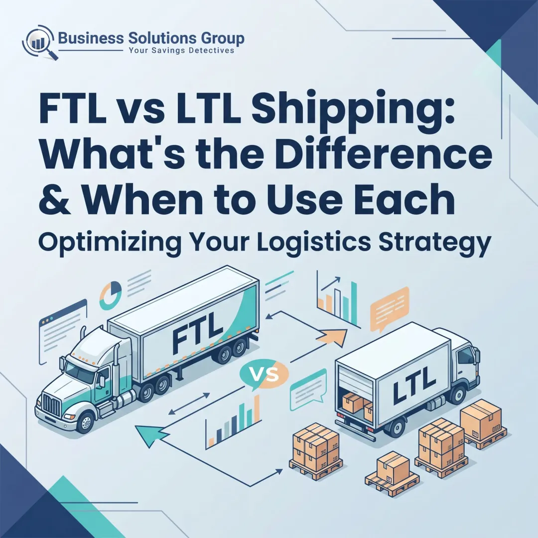 FTL vs LTL Shipping: What's the Difference & When to Use Each