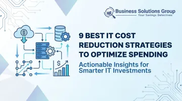 9 Best IT Cost Reduction Strategies to Optimize Spending