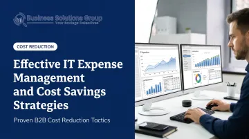 Effective IT Expense Management and Cost Savings Strategies