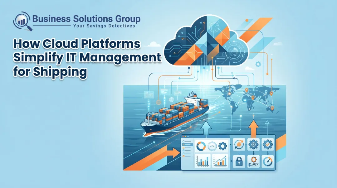 How Cloud Platforms Simplify IT Management for Shipping