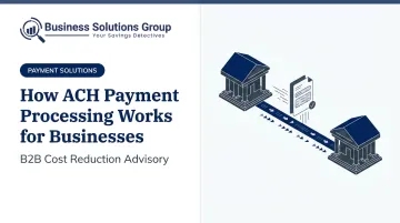 How ACH Payment Processing Works for Businesses