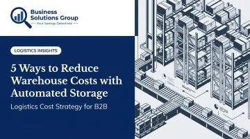 5 Ways to Reduce Warehouse Costs with Automated Storage