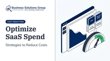Optimize SaaS Spend: Strategies to Reduce Costs