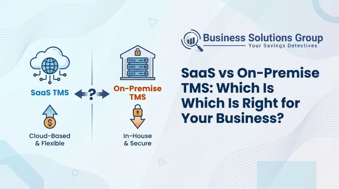 SaaS vs On-Premise TMS: Which Is Right for Your Business?