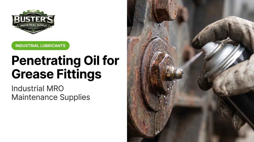 Penetrating Oil for Grease Fittings