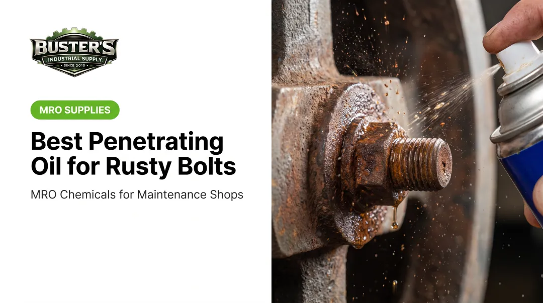 Best Penetrating Oil for Rusty Bolts