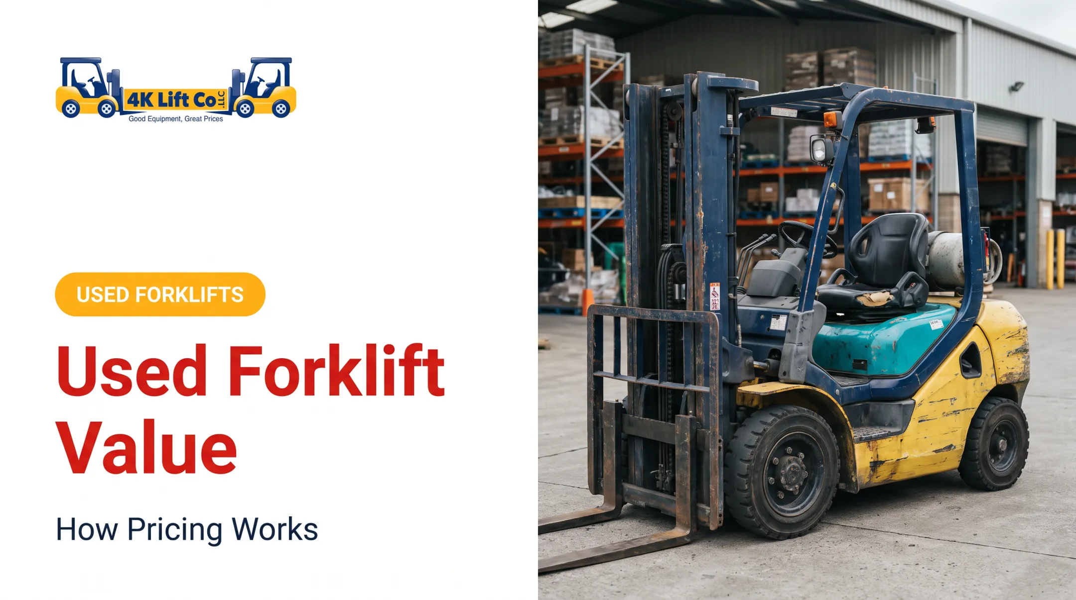 Used Forklift Value: How Pricing Works