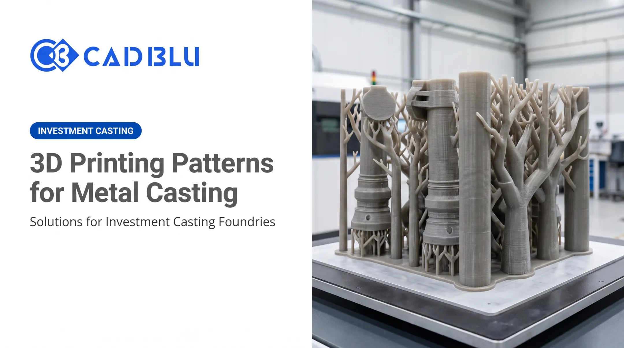 3D Printing Patterns for Metal Casting